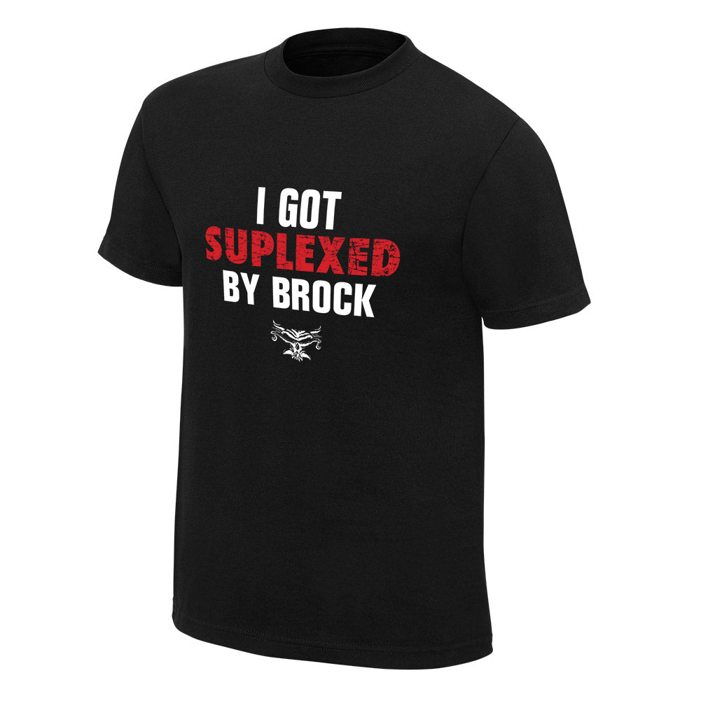 Brock Lesnar I Got Suplexed Finisher T-Shirt Pwcatalog