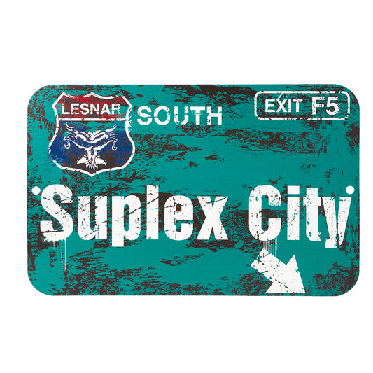 Brock Lesnar Suplex City Street Sign