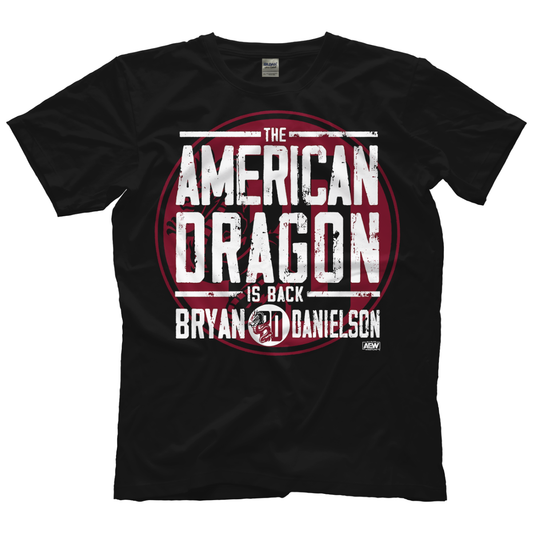 Bryan Danielson The American Dragon is Back T-Shirt