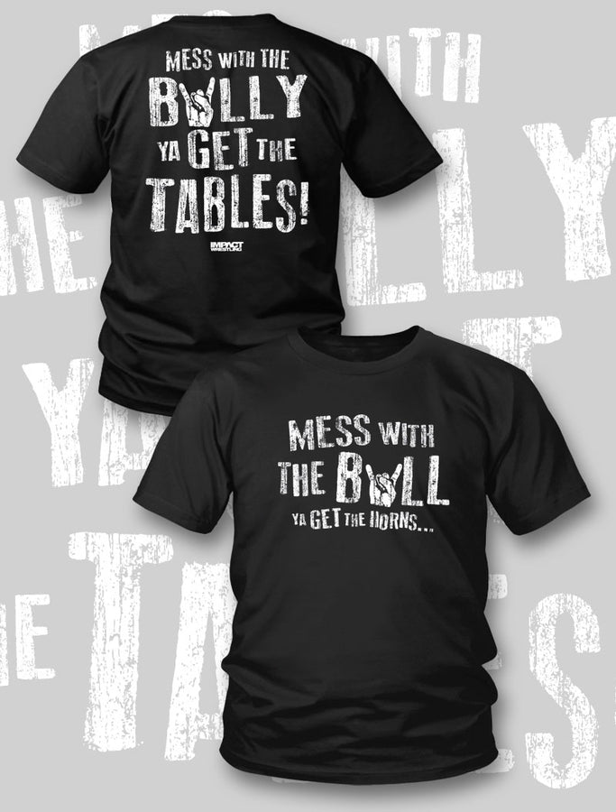 Bully Ray Get The Tables T-Shirt Pwcatalog