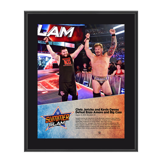 Chris Jericho and Kevin Owens SummerSlam 2016 10 x 13 Photo Plaque