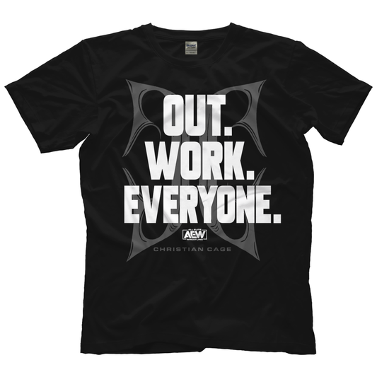 Christian Cage Out. Work. Everyone. T-Shirt