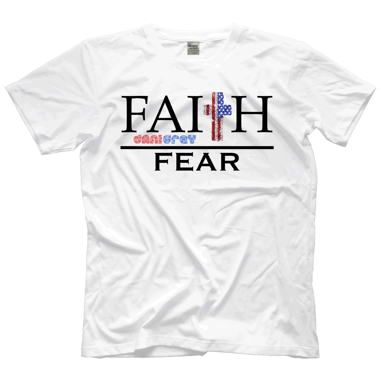 Dani Grey Faith Over Fear White Shirt Pwcatalog