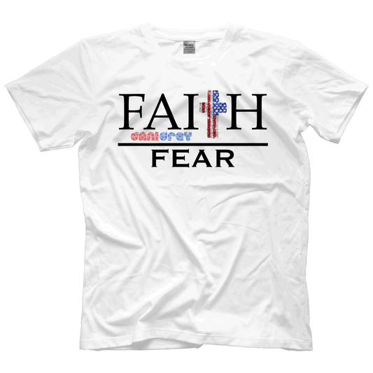 Dani Grey Faith Over Fear White Shirt Pwcatalog