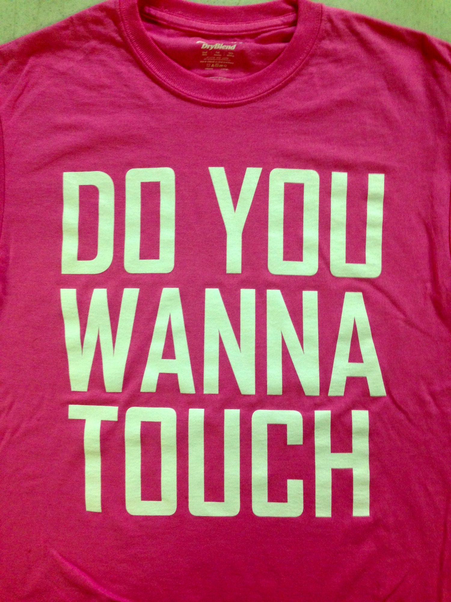 David Starr Do You Wanna Touch Pink T-Shirt Pwcatalog