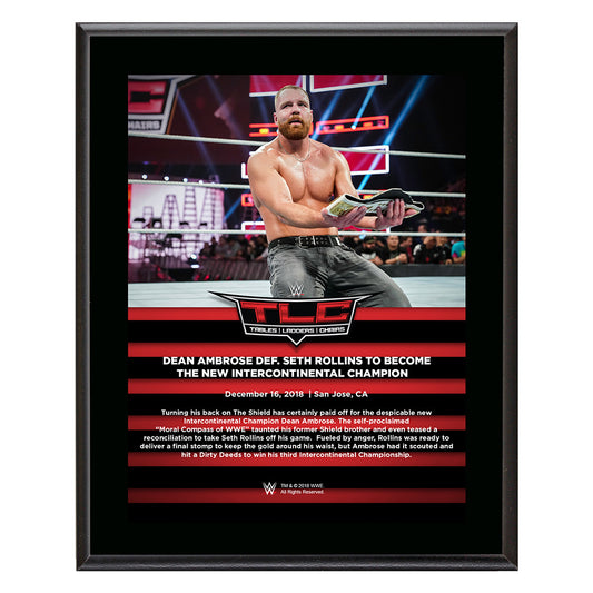 Dean Ambrose TLC 2018 10 x 13 Commemorative Plaque