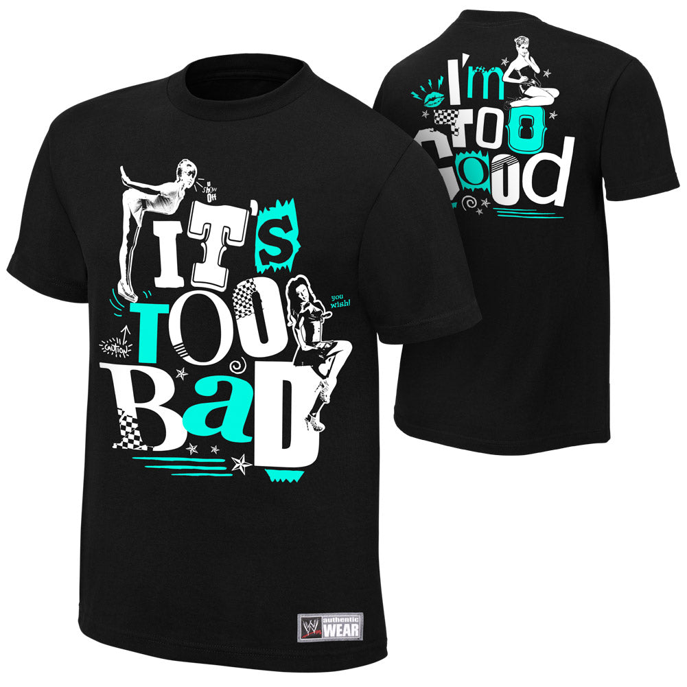 Dolph Ziggler It's Too Bad I'm Too Good Blue Print T-Shirt