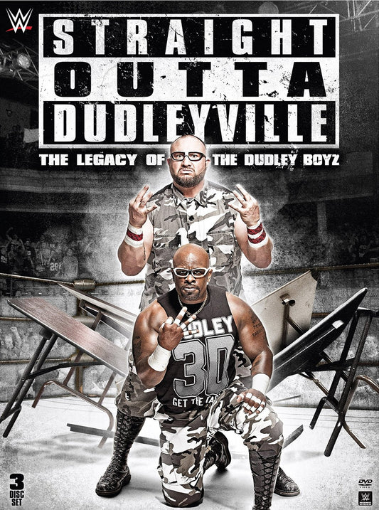 Dudley Boyz Straight Outta Dudleyville