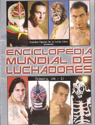 Enciclopedia de Luchadores Volume 6