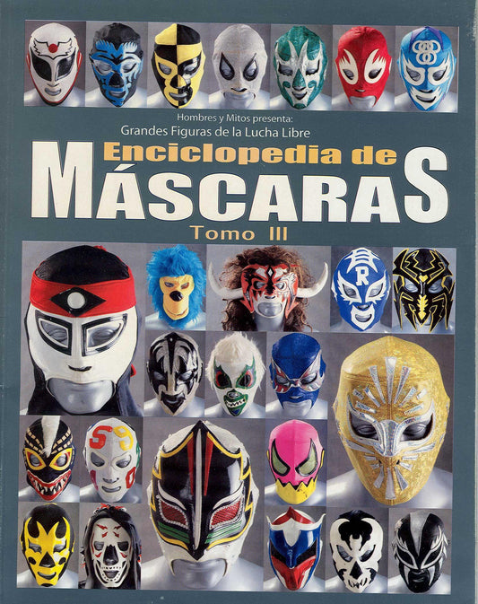 Enciclopedia de mascaras Volume 3