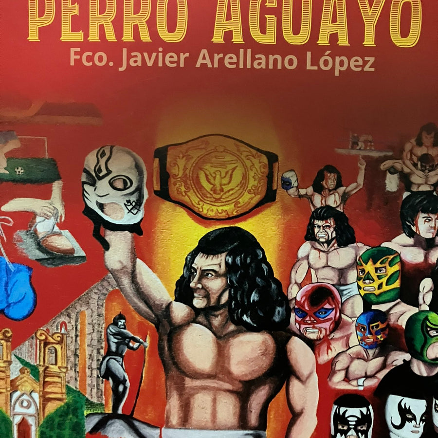 la eterna lucha del perro aguayo Books PWcatalog