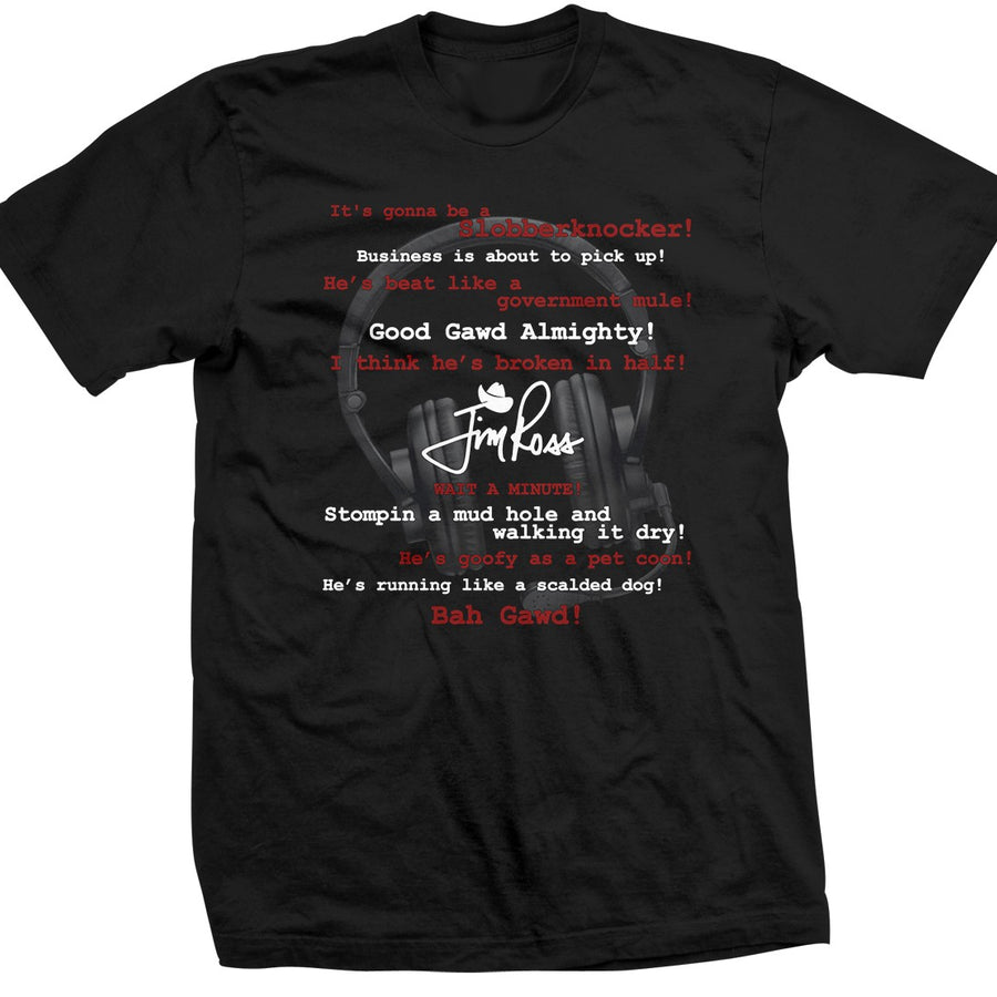 Jim Ross Jim Ross Quotes T-Shirt Pwcatalog