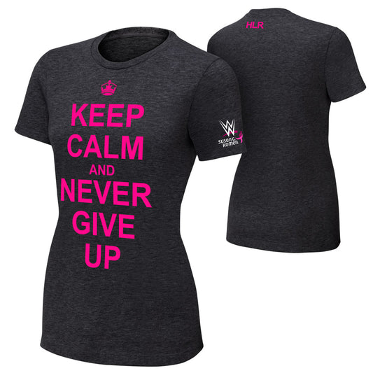 John Cena Keep Calm and Never Give Up Courage Conquer Cure Women's T-Shirt