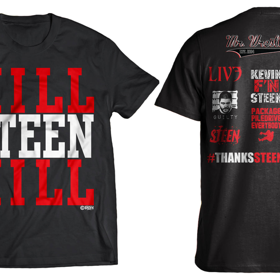 Kevin Steen Thanks Kill Steen Kill T-Shirt Pwcatalog