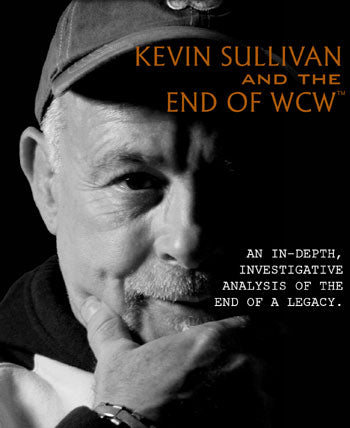 Kevin Sullivan and the End of WCW DVDs & Videos PWcatalog