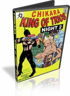 King of Trios 2007 Night Two DVDs & Videos PWcatalog