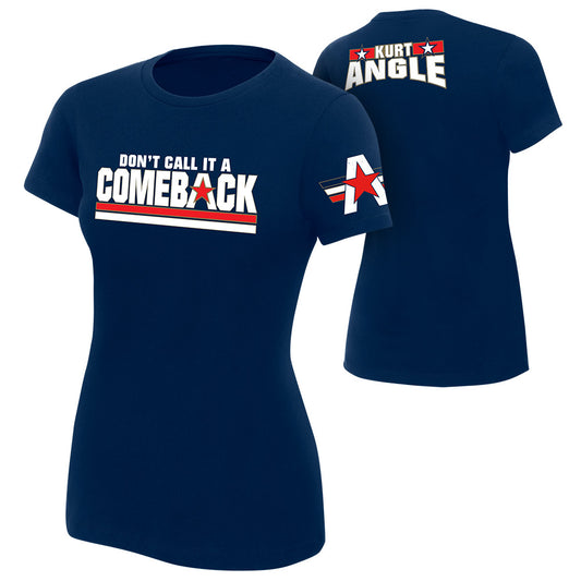 Kurt Angle Comeback Women's Authentic T-Shirt
