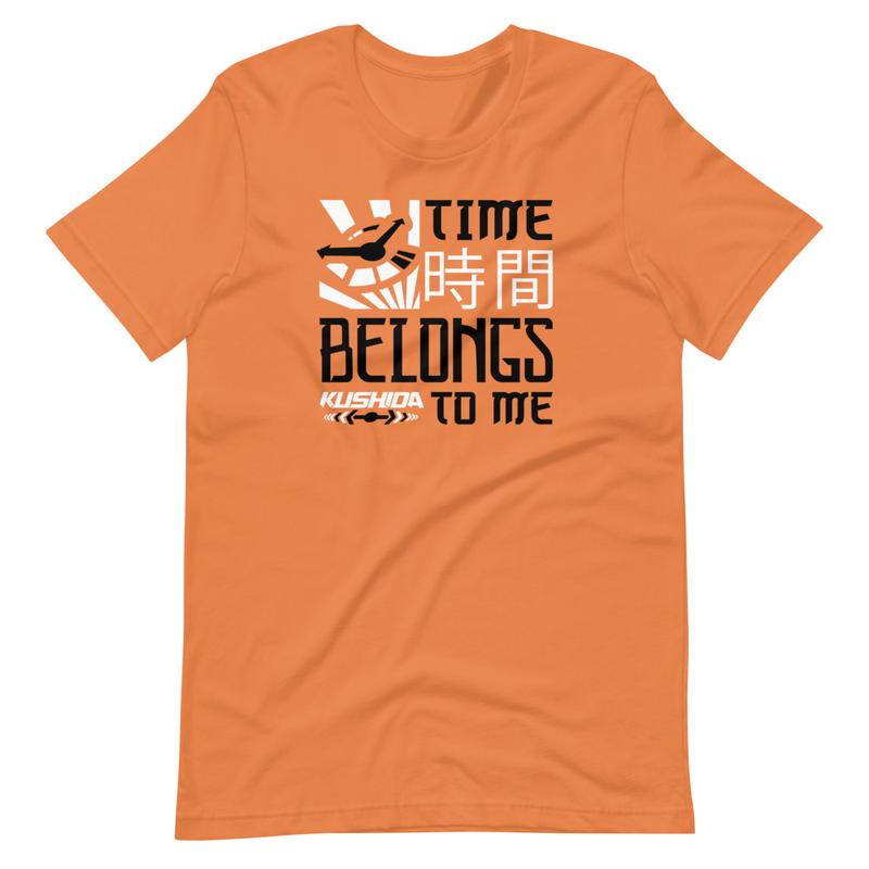 Kushida Time Belongs to Me T-Shirt Pwcatalog