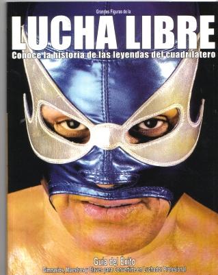 Grandes figuras de Lucha Libre Volume 8