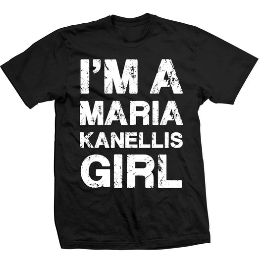 Maria Kanellis I'm A Maria Kanellis Girl Shirt