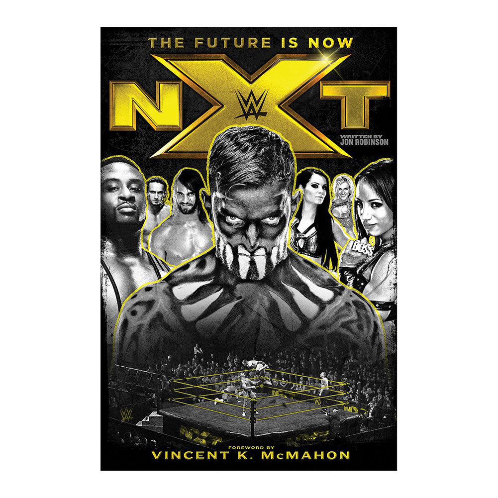NXT The Future is Now Hardcover Book