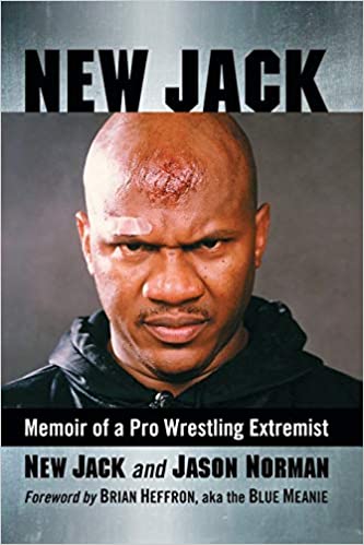 New Jack Memoir of a Pro Wrestling Extremist Books PWcatalog
