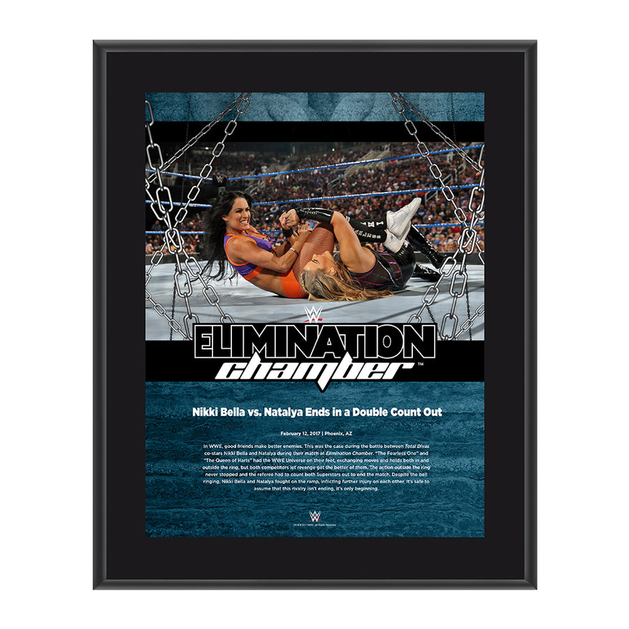 Nikki Bella & Natalya Elimination Chamber 2017 10 x 13 Commemorative Photo Plaque
