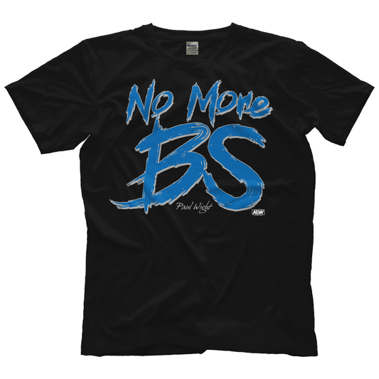 Paul Wight No More BS T-Shirt