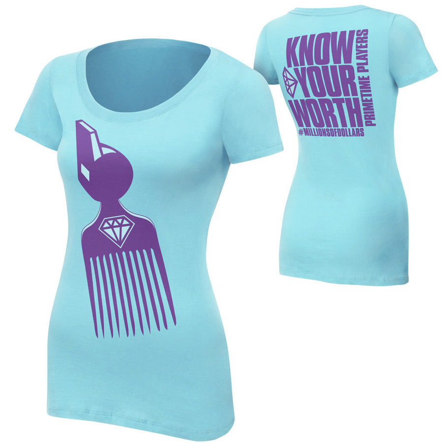 Prime Time Players Know Your Worth Women's T-Shirt