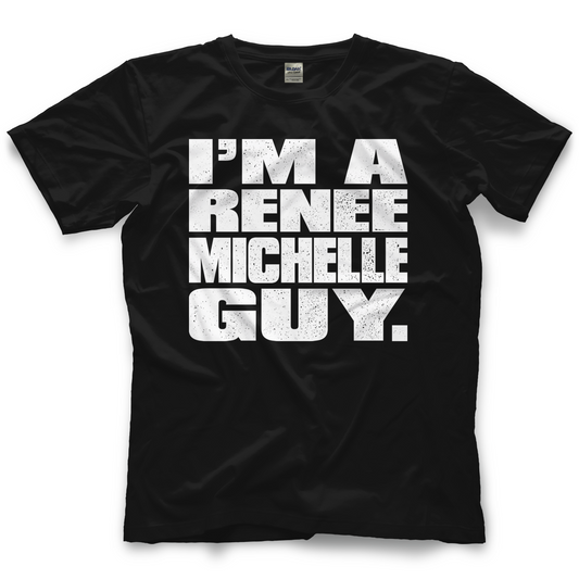 Renee Michelle I’m A Renee Michelle Guy Shirt Pwcatalog