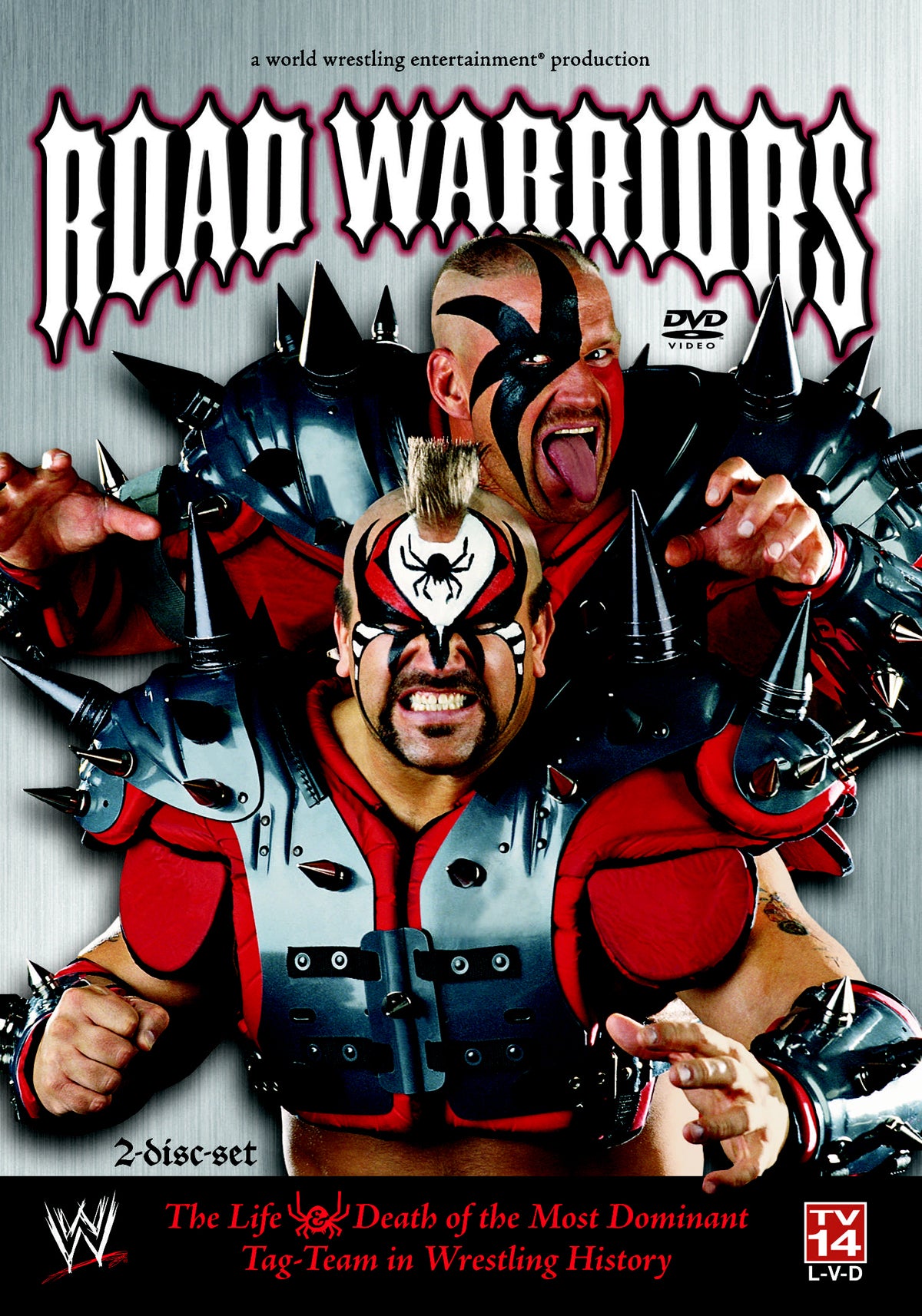 Road Warriors The Life & Death of The Most Dominant Tag Team in Wrestling History