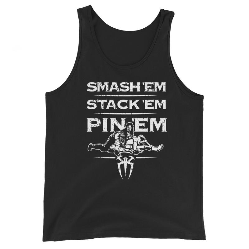Roman Reigns Smash 'Em, Stack 'Em, Pin 'Em Tank Top Pwcatalog