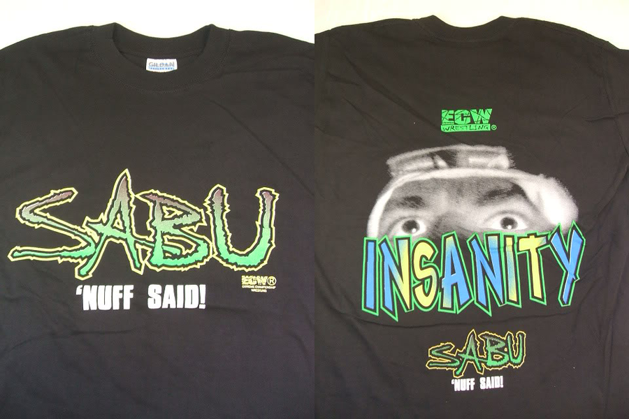 Sabu 'Nuff Said! T-Shirt Pwcatalog