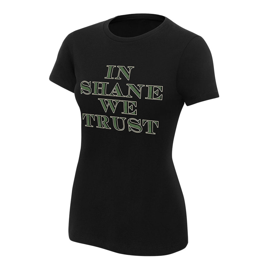 Shane McMahon In Shane We Trust Women's T-Shirt Pwcatalog