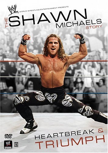 The Shawn Michaels Story Heartbreak & Triumph