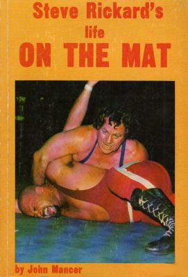 Steve Rickard's Life on the Mat Books PWcatalog
