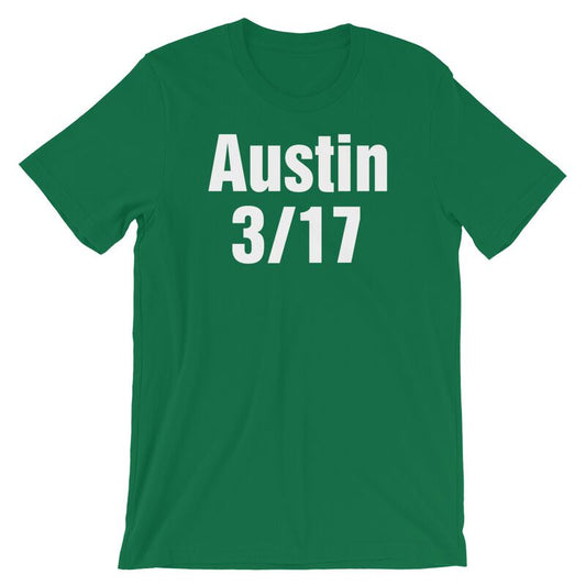 Stone Cold Steve Austin Austin 3-17 St. Patrick's Day T-Shirt