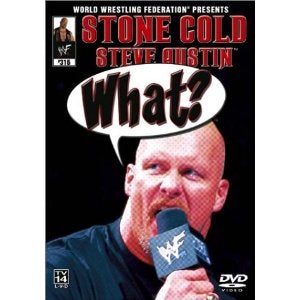 Stone Cold Steve Austin What DVDs & Videos PWcatalog