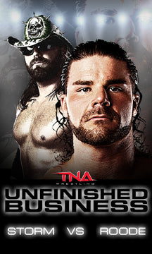 TNA Unfinished Business Roode vs. Storm