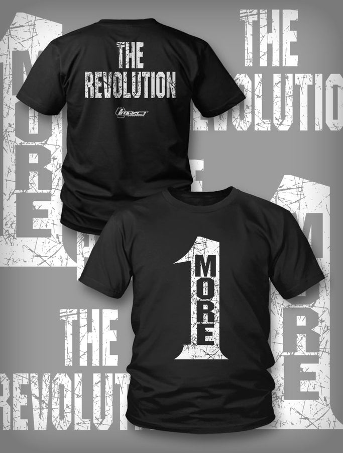 The Revolution 1 More T-Shirt Pwcatalog