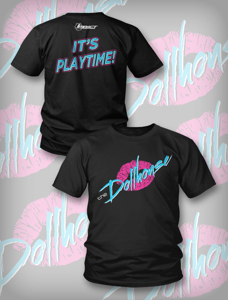 The Doll House - It's Playtime Shirt