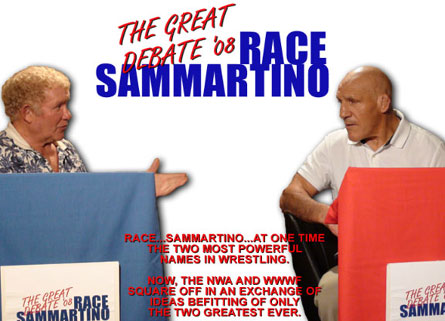 The Great Debate 08 Race Sammartino DVDs & Videos PWcatalog