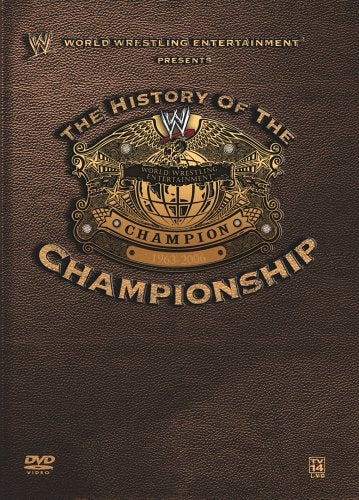 The History of the WWE Championship DVDs & Videos PWcatalog