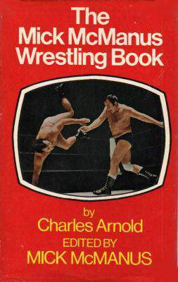 The Mick McManus Wrestling Book Books PWcatalog
