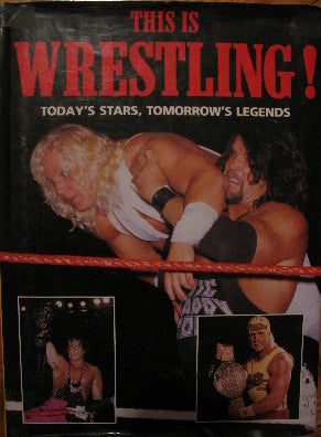 This is Wrestling! Today's Stars, Tomorrow's Legends!