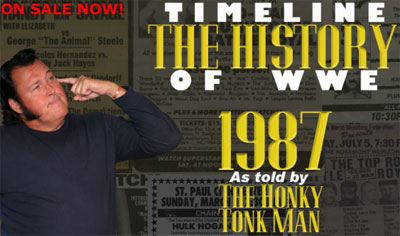 Timeline History of WWE 1987 Honky Tonk Man DVDs & Videos PWcatalog