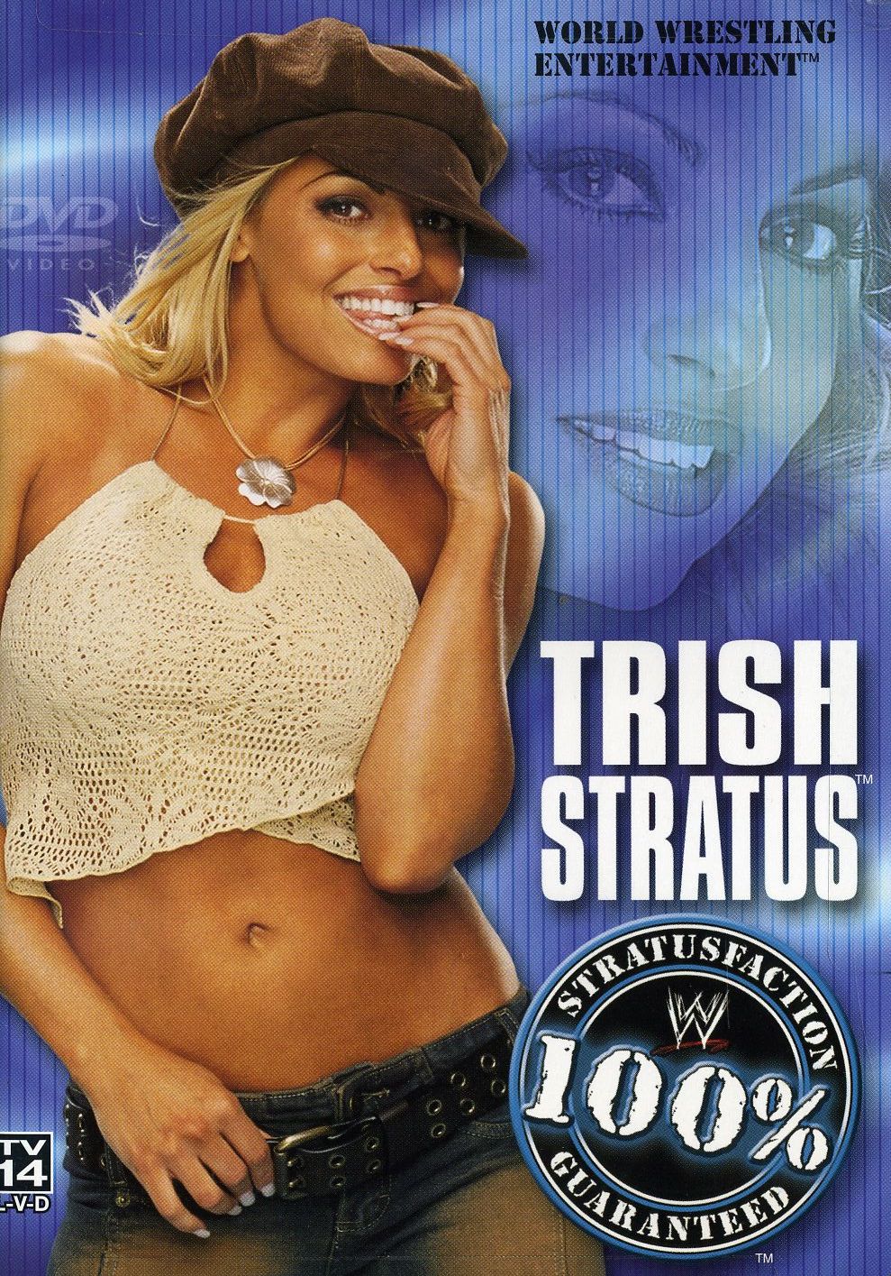 Trish Stratus 100% Stratusfaction Guaranteed