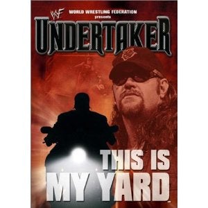 Undertaker This Is My Yard DVDs & Videos PWcatalog