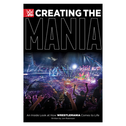 WWE Creating The Mania Book
