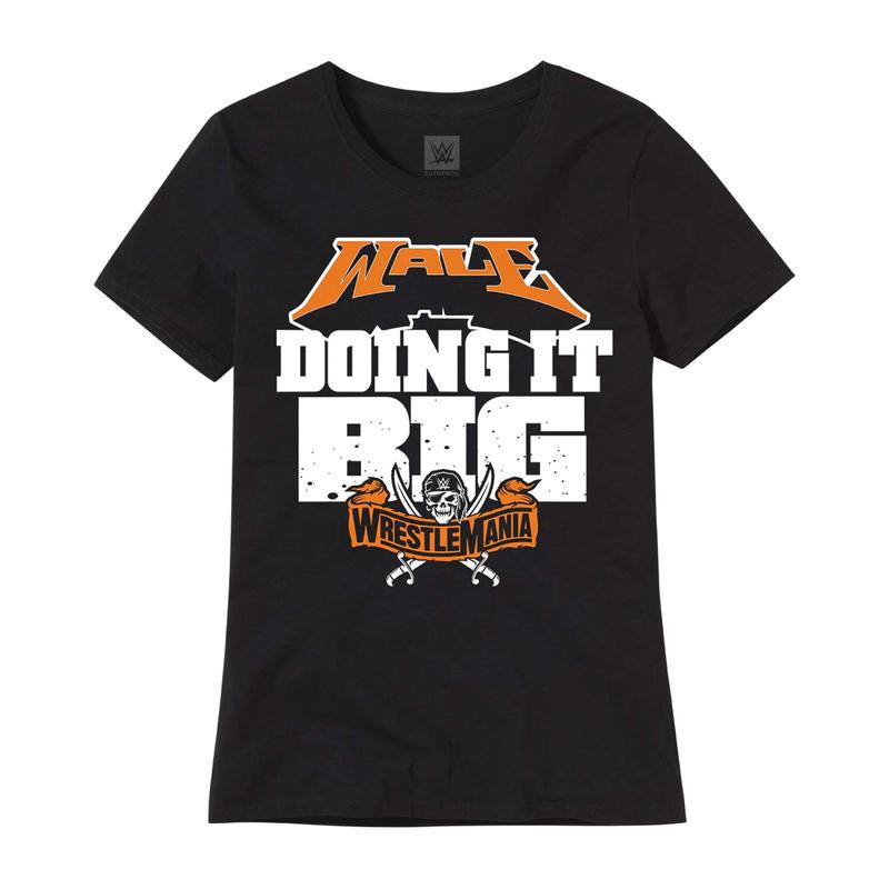 Wale X WrestleMania 37 Doing it BIG Women's T-Shirt Pwcatalog